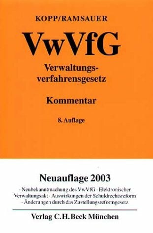 Verwaltungsverfahrensgesetz: Rechtsstand: August 2002: Kommentar (Gelbe Erläuterungsbücher)