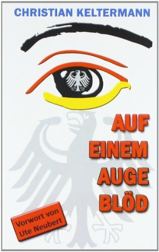 Auf einem Auge blöd