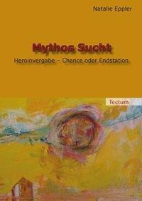 Mythos Sucht