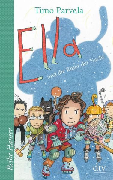 Ella und die Ritter der Nacht (Die Ella-Reihe, Band 11)