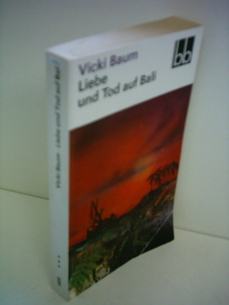Vicki Baum: Liebe und Tod auf Bali