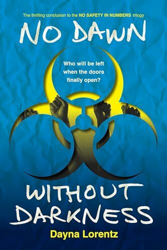 No Dawn without Darkness: No Safety In Numbers: Book 3