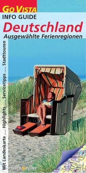 Deutschland: Ausgewählte Ferienregionen (Go Vista Info Guide)