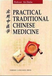 Practical Traditional Chinese Medicine