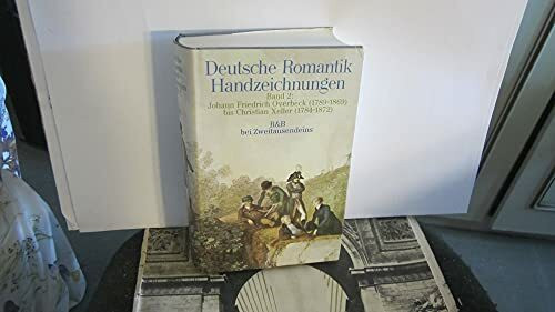 Deutsche Romantik. Handzeichnungen (in zwei Bänden)