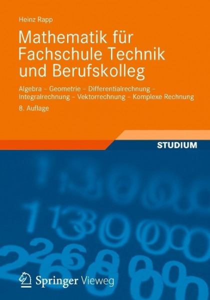 Mathematik für Fachschule Technik und Berufskolleg