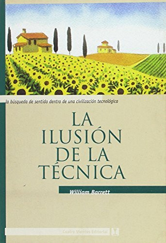 La ilusión de la técnica