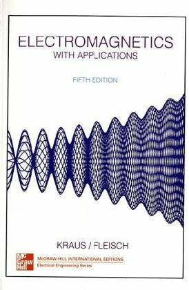 Electromagnetics with Applications (McGraw-Hill Series in Electrical and Computer Engineering)