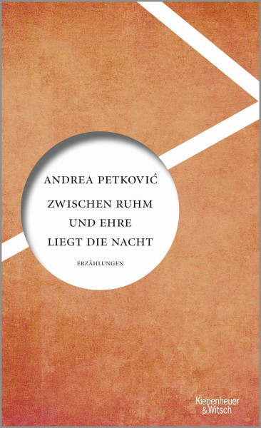 Zwischen Ruhm und Ehre liegt die Nacht: Erzählungen
