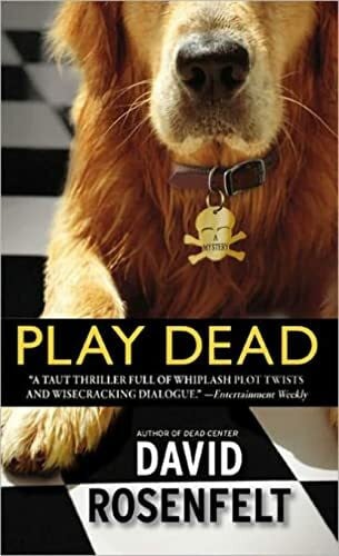 Play Dead: Number 6 in series (The Andy Carpenter Series, 6)
