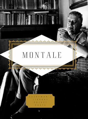 Montale: Poems: Edited by Jonathan Galassi (Everyman's Library Pocket Poets Series)