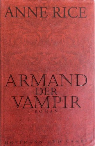 Armand der Vampir: Roman