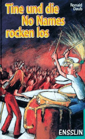 Tine und die No Names rocken los. ( Ab 12 J.)