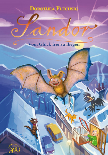 Sandor Vom Glück frei zu fliegen: Das fünfte Abenteuer der sprechenden Fledermaus ab 8 Jahren | Ein spannender Kinderroman über Freundschaft, Mut und den klugen Umgang mit sozialen Medien.