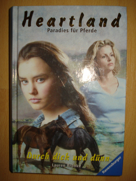 Durch dick und dünn (Heartland - Paradies für Pferde, Band 8)