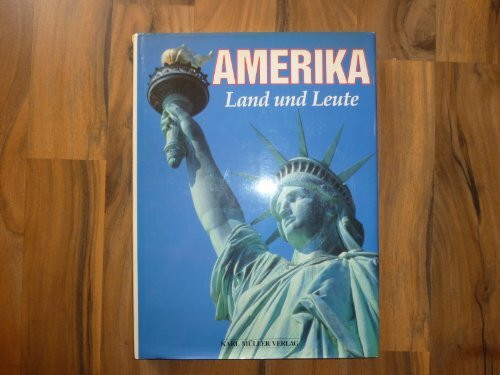 Amerika. Land und Leute