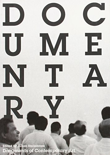 Documentary: (Documents of Contemporary Art)