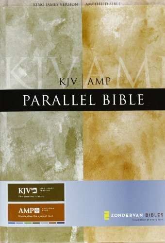 Holy Bible: King James Version, Amplified, Parallel