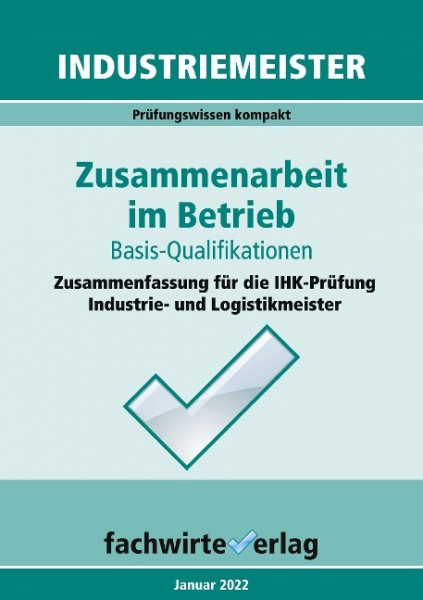 Industriemeister: Zusammenarbeit im Betrieb