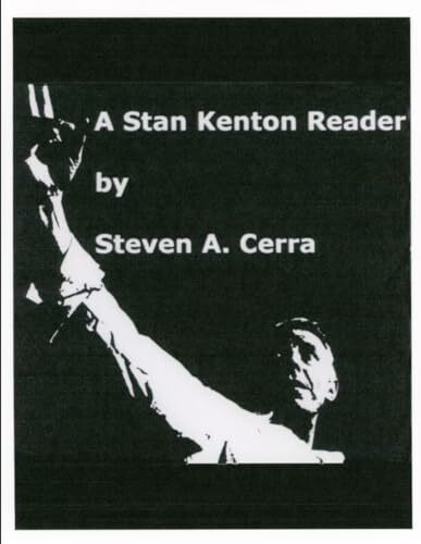 A Stan Kenton Reader