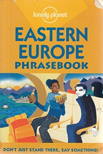 Eastern Europe (Lonely Planet Phrasebook)