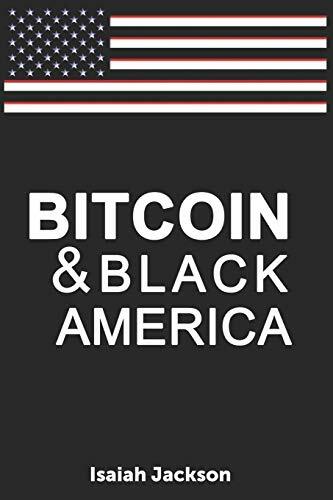 Bitcoin & Black America Bitcoin & Black America