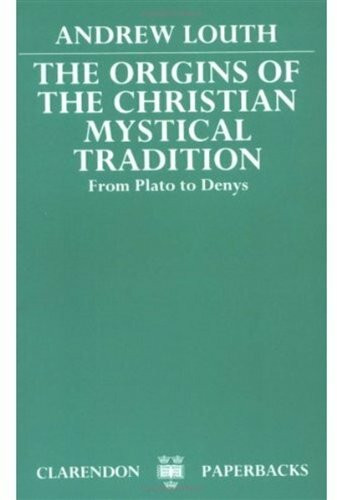 Origins of the Christian Mystical Tradition