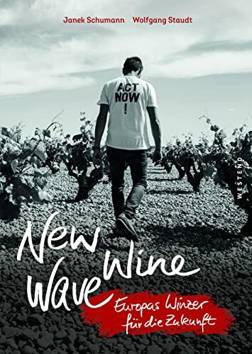 New Wine Wave: Europas Winzer für die Zukunft