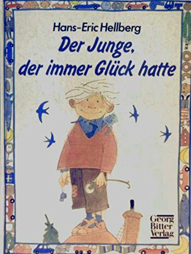 Der Junge, der immer Glück hatte