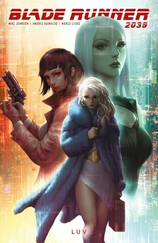Blade Runner 2039: Bd. 1: Luv