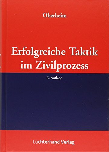 Erfolgreiche Taktik im Zivilprozess