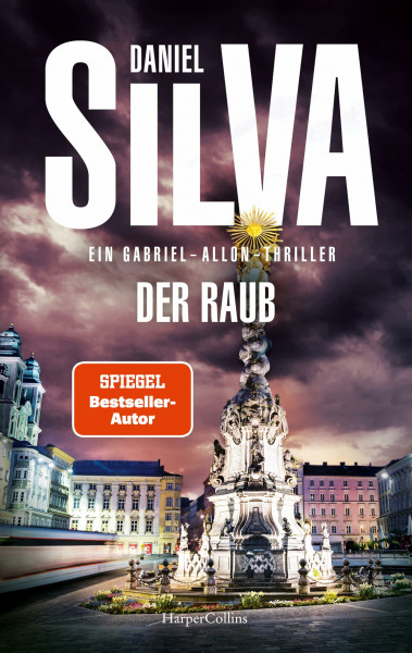 Der Raub: Ein Gabriel-Allon-Thriller | SPIEGEL-Bestsellerautor | Kunst, Mord und Verrat | Ein Geheimagent jagt Verbrecher und enthüllt mörderische Geheimnisse