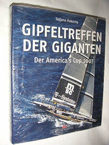 Gipfeltreffen der Giganten: Der America's Cup 2007 vor Valencia