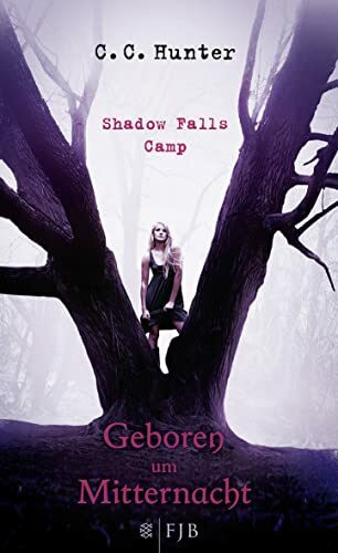 Shadow Falls Camp - Geboren um Mitternacht: Roman