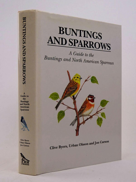 Buntings and Sparrows: A Guide to the Buntings and North American Sparrows