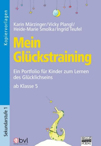 Mein Glückstraining: Ab Klasse 5 - Kopiervorlagen