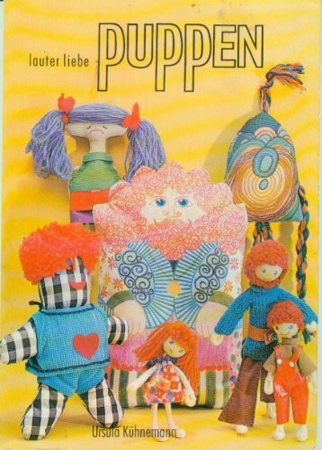 Lauter liebe Puppen.