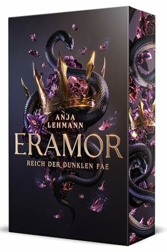 Eramor - Reich der dunklen Fae: Band 1 - Mit wunderschönem limitierten Farbschnitt