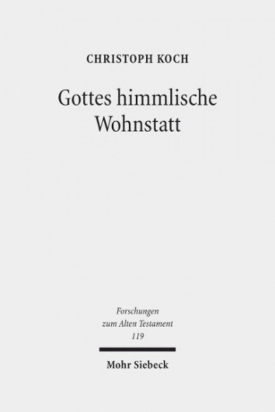 Gottes himmlische Wohnstatt