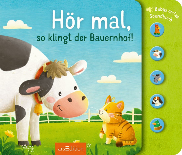 Hör mal, so klingt der Bauernhof!: Babys erstes Soundbuch | Hochwertiges Pappbilderbuch mit 5 Tiergeräuschen als Soundbuttons für Kinder ab 6 Monaten