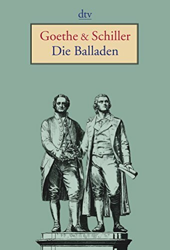 Die Balladen: Hrsg. v. Joseph Kiermeier-Debre
