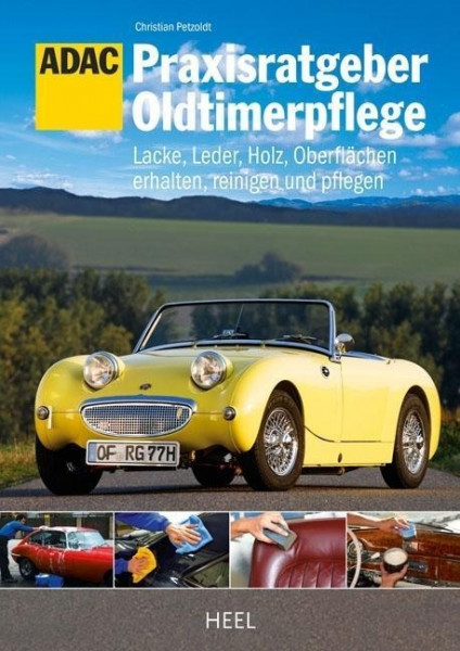Praxisratgeber Oldtimerpflege