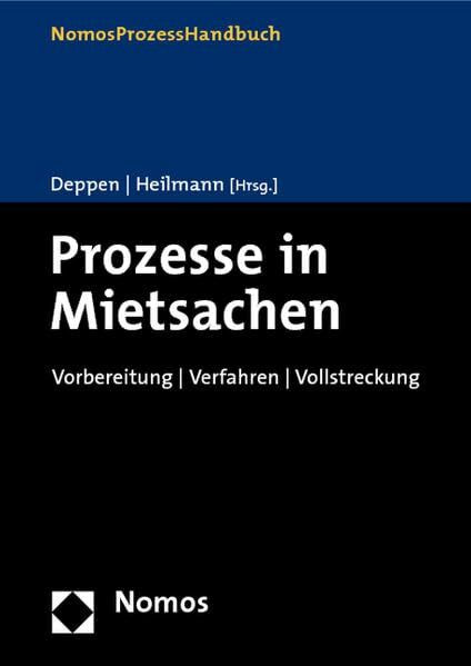 Prozesse in Mietsachen: Vorbereitung | Verfahren | Vollstreckung