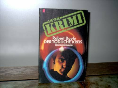 Der tödliche Kreis.