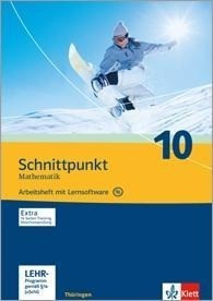 Schnittpunkt Mathematik - Ausgabe für Thüringen. Arbeitsheft plus Lösungsheft und Lernsoftware 10. Schuljahr