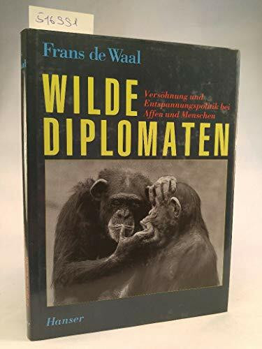 Wilde Diplomaten: Versöhnung und Entspannungspolitik bei Affen und Menschen