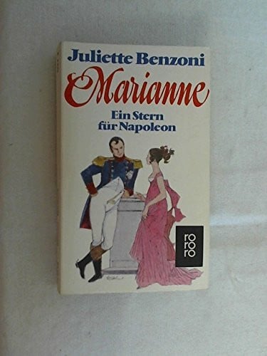Marianne. Ein Stern für Napoleon.