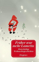 Früher war mehr Lametta Früher war mehr Lametta