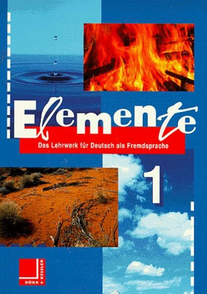 Elemente. Voneinander Deutsch lernen: Phonetik, elementare Syntax und Grundwortschatz