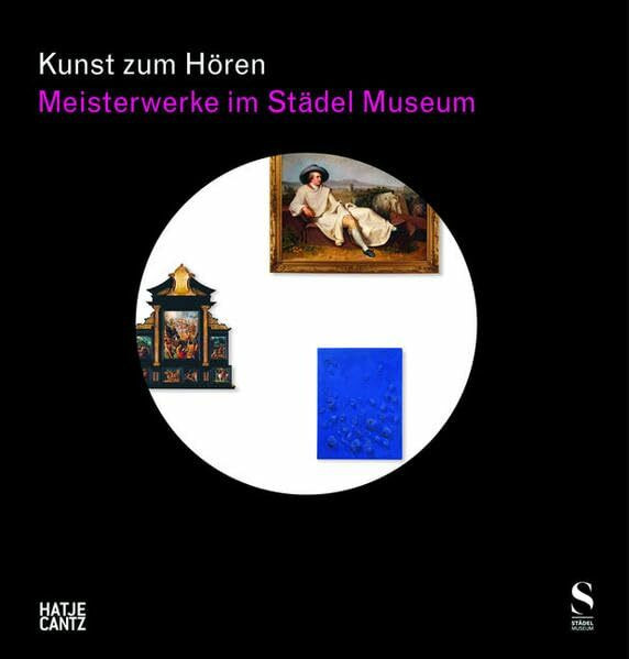 Kunst zum Hören: Meisterwerke im Städel Museum